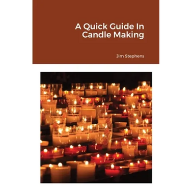 A Quick Guide In Candle Making