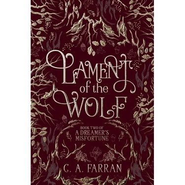 Lament of the Wolf: Book Two of A Dreamer's Misfortune