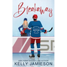 Breakaway - A Hockey Romance