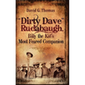 "Dirty Dave" Rudabaugh, Billy the Kid's Most Feared Companion