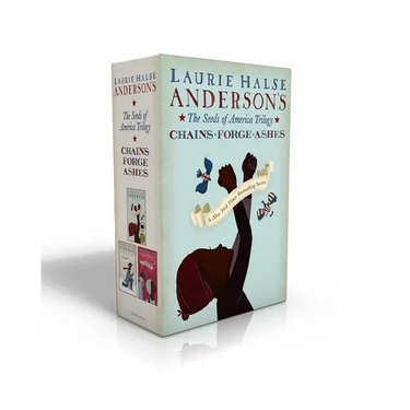 The Seeds of America Trilogy (Boxed Set): Chains; Forge; Ashes