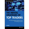 The Mental Strategies of Top Traders