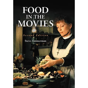 Food in the Movies, 2d ed.