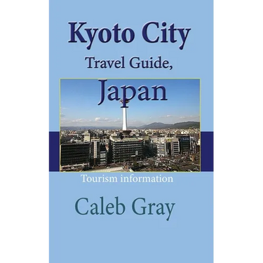 Kyoto City Travel Guide, Japan: Tourism information