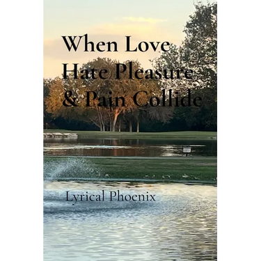 When Love, Hate, Pleasure & Pain Collide