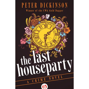 The Last Houseparty: A Crime Novel