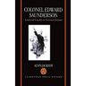 Colonel Edward Saunderson: Land and Loyalty in Victorian Ireland