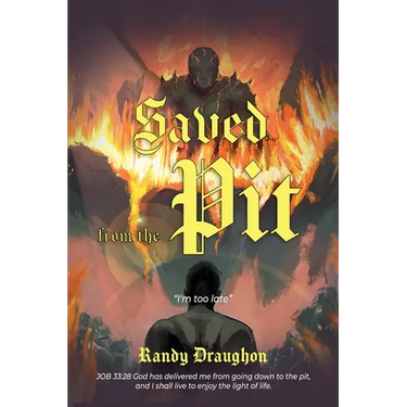 Saved from the Pit
