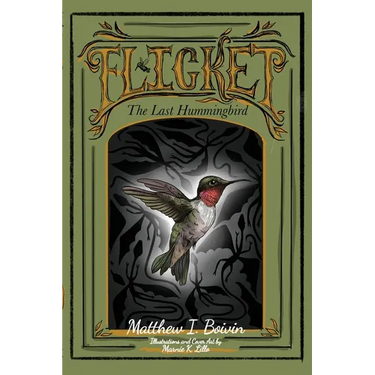 Flicket: The Last Hummingbird
