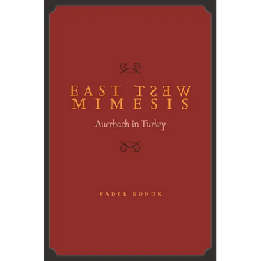 East West Mimesis: Auerbach in Turkey