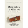 Disability in Mission: The Church's Hidden Treasure