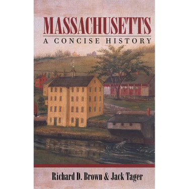 Massachusetts: A Concise History