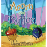Acorn and Button