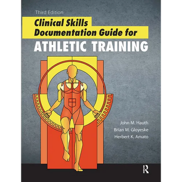 Clinical Skills Documentation Guide for Athletic Training