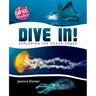 Dive In!: Exploring the Ocean Zones
