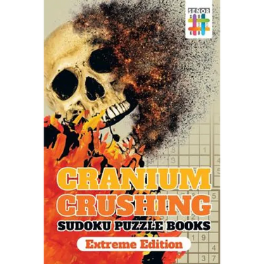 Cranium Crushing Sudoku Puzzle Books Extreme Edition