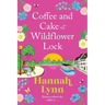 Coffee and Cake at Wildflower Lock
