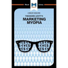 An Analysis of Theodore Levitt's Marketing Myopia