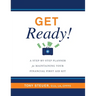 Get Ready!: A Step-by-Step Planner for Maintaining Your Financial First Aid Kit