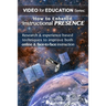How to Enhance Instructional PRESENCE: Research & experience based techniques to improve both online & face-to-face instruction