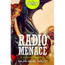 The Radio Menace