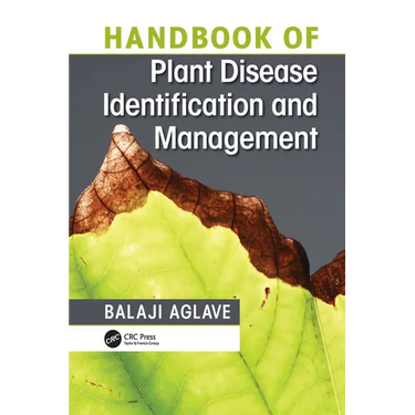 Handbook of Plant Disease Identification and Management