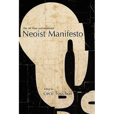 The Neoist Manifesto - Documents of Neoism - The Neoist Society