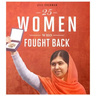 25 Women Who Fought Back