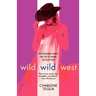 Wild Wild West