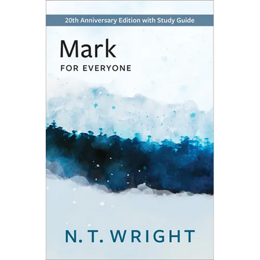 Mark for Everyone: 20th Anniversary Edition with Study Guide