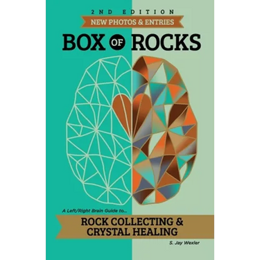 Box of Rocks: Rock Collecting & Crystal Healing