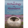 An Archaeology of Abundance: Reevaluating the Marginality of California's Islands