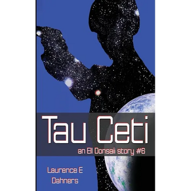 Tau Ceti (an Ell Donsaii story #6)