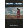 Haunted Ground: Journeys Through a Paranormal America