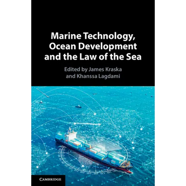 Marine Technology, Ocean Development and the Law of the Sea