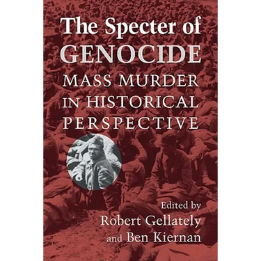 The Specter of Genocide: Mass Murder in Historical Perspective