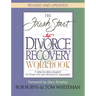 The Fresh Start Divorce Recovery Workbook: A Step-By-Step Program for Those Who Are Divorced or Separated (Revised)