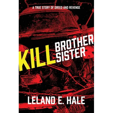 Kill Brother Kill Sister