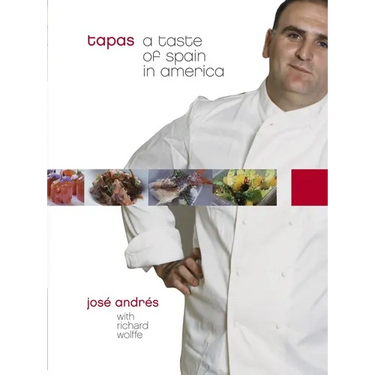 Tapas: A Taste of Spain in America: A Cookbook