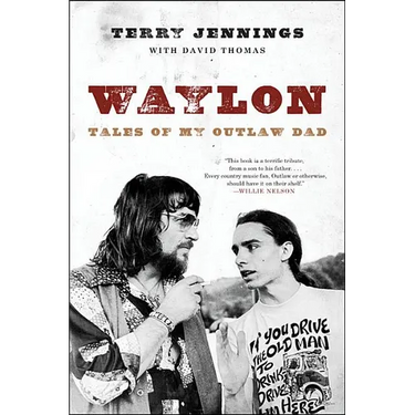 Waylon: Tales of My Outlaw Dad