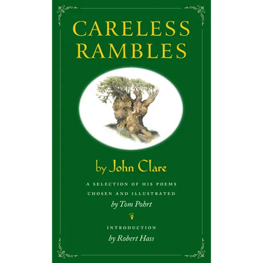 Careless Rambles: A Selection of His Poems Chosen and Illustrated by Tom Pohrt