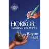 Horror Writing Prompts: 77 Powerful Ideas To Inspire Your Fiction