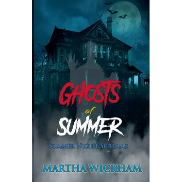 Summer Night Screams: Ghosts of Summer