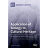 Application of Biology to Cultural Heritage