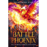 Battle Phoenix: YA: LGBTQ Urban Fantasy
