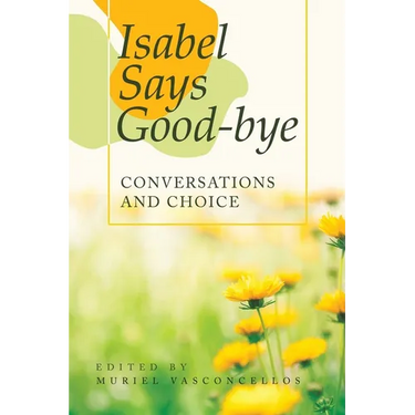 Isabel Says Good-Bye: Conversations and Choice