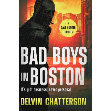 Bad Boys in Boston: It's just business, never personal.