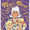 Mimi's Magic