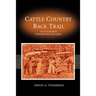 Cattle Country & Back Trail: Thompson Western Series
