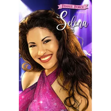 Female Force: Selena